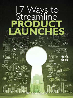 cover image of 17 Ways to Streamline Product Launches